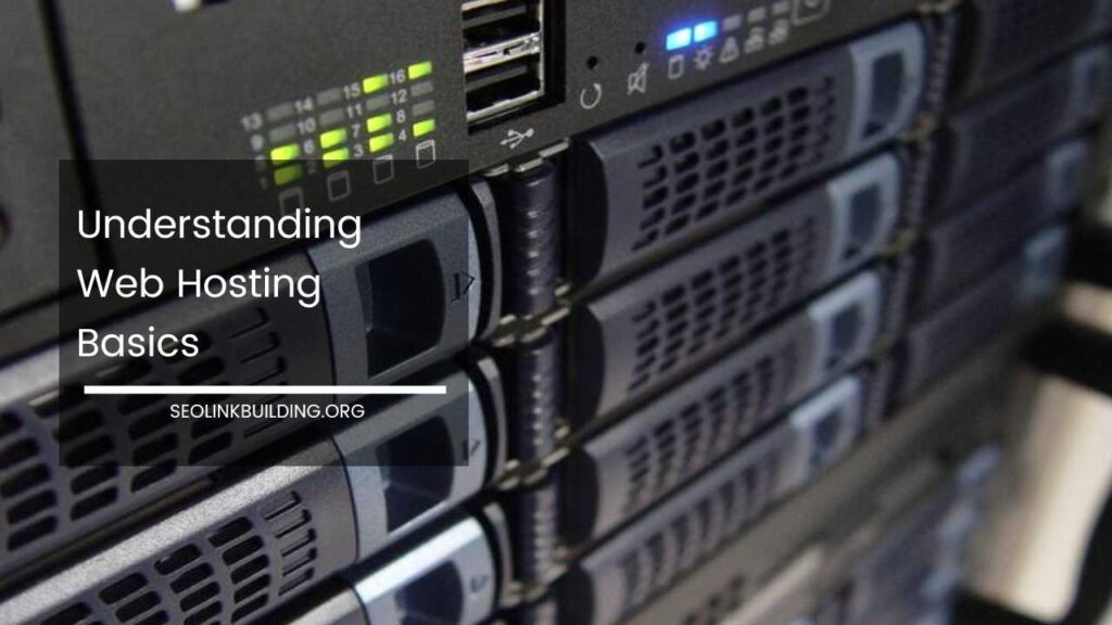 Understanding Web Hosting Basics